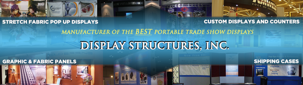 Display Structures, Inc.-Manufacturer of Portable Trade Show Displays
